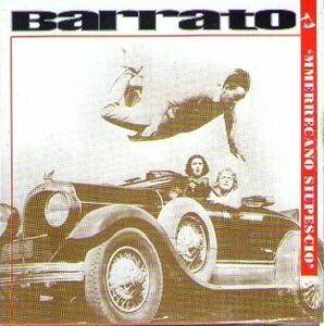 Barrato - 'Mmerrecano Siupesciò