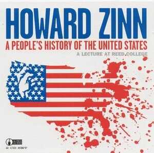 Howard Zinn - A People's History Of The United States