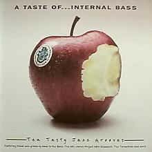  - A Taste Of ... Internal Bass